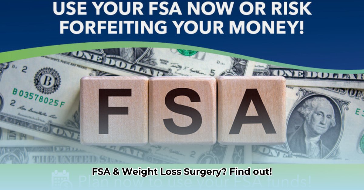 can-i-use-my-fsa-for-weight-loss-surgery